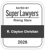 Rated by Super lawyers Rising Stars | R. clayton Christian | 2026